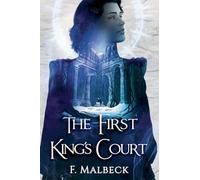 The First King's Court: 2