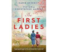 Marie Benedict Victoria Christopher Murray The First Ladies (Tascabile)