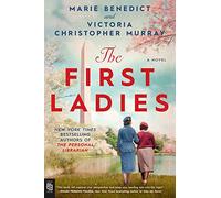 Marie Benedict Victoria Christopher Murray The First Ladies (Tascabile)