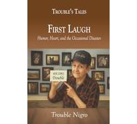 The First Laugh: Humor, Heart, and the Occasional Disaster