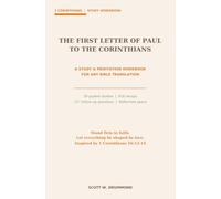 The First Letter of Paul to the Corinthians: A Study & Meditation Workbook for Any Bible Translation