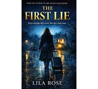The First Lie: A Psychological Thriller