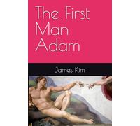 The First Man Adam