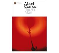 The First Man (Penguin Modern Classics) by Albert Camus (2001-12-06)