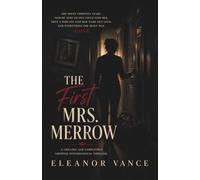The First Mrs. Merrow: A Chilling and Completely Gripping Psychological Thriller: 2