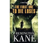 The First One To Die Loses