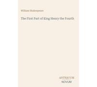 The First Part of King Henry the Fourth