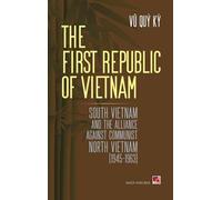 The First Republic Of Vietnam (hard cover)