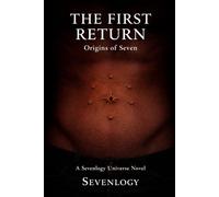 The First Return: Origins of Seven