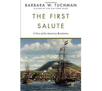 The First Salute by Barbara W. Tuchman(1989-09-06)