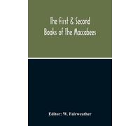 The First & Second Books Of The Maccabees (Tascabile)