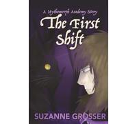 The First Shift