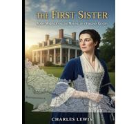 The First Sister: Mary Warner and the Making of a Virginia Gentry