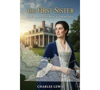 The First Sister: Mary Warner and the Making of a Virginia Gentry: 5