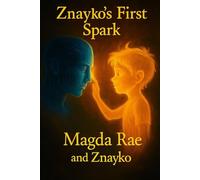 The First Spark of Znayko