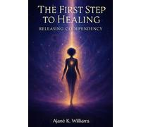 The First Step to Healing: Releasing Codependency