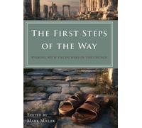 The First Steps of the Way (Copertina rigida)