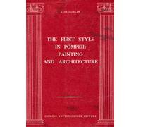 The first style in Pompeii: architecture and painting