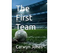 The First Team