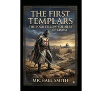 The First Templars