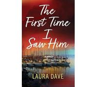 The First Time I Saw Him