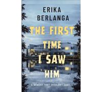 The First Time I Saw Him: A Memory That Shouldn't Exist