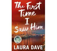 The First Time I Saw Him: The unputdownable sequel to the bestselling The Last Thing He Told Me - now a blockbuster Apple TV+ show