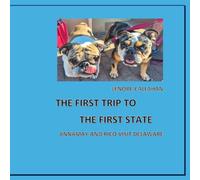 THE FIRST TRIP to THE FIRST STATE: AnnaMay and Rico visit Delaware