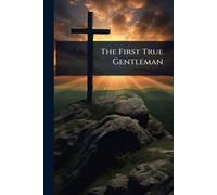 The First True Gentleman - NUOVO Anonymous 2025-05-22