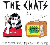 the first two eps by the chats