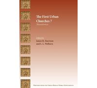 The First Urban Churches 7: Thessalonica by James R Harrison