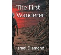 The First Wanderer: 1