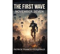 The First Wave: November Seven