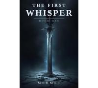 The First Whisper