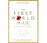 The First World War: An Historical Insight (3 Dvd) [Edizione: Regno Unito]