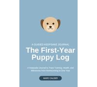 The First-Year Puppy Log