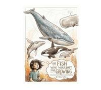 The Fish Who Wouldn't Stop Growing