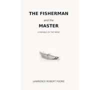 The Fisherman and the Master: A Parable of the Mend