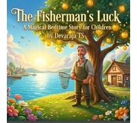 The Fisherman’s Luck: A Magical Bedtime Story for Children
