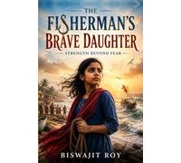 The Fisherman's Brave Daughter: Strength Beyond Fear