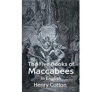 The Five Books of Maccabees in English Hardcover