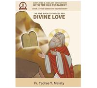 The Five Books of Moses and Divine Love
