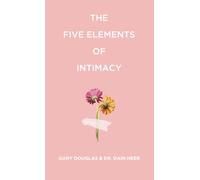 The Five Elements of Intimacy