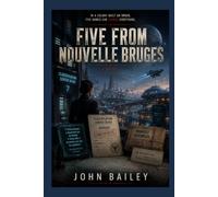 The Five from Nouvelle Bruges