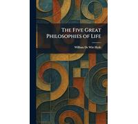 The Five Great Philosophies of Life