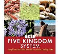 The Five Kingdom System Biological Classification for Grade 5 (Copertina rigida)