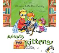The Five Little Bees Family: Adopts Two Kittens
