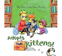 The Five Little Bees Family: Adopts Two Kittens