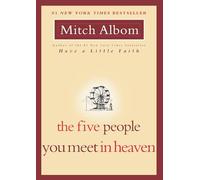 The Five People You Meet In Heaven by Albom. Mitch ( 2004 ) Paperback