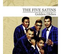 The Five Satins Golden Oldies (Digitally Remastered) (CD)